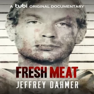 مستند Fresh Meat: Jeffrey Dahmer 2021