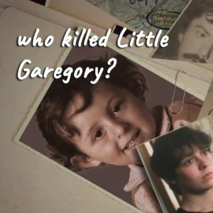 مستند Who Killed Little Gregory? 2019