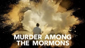 مستند Murder Among the Mormons 2021