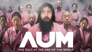  مستند Aum: The Cult At The End Of The World 2023