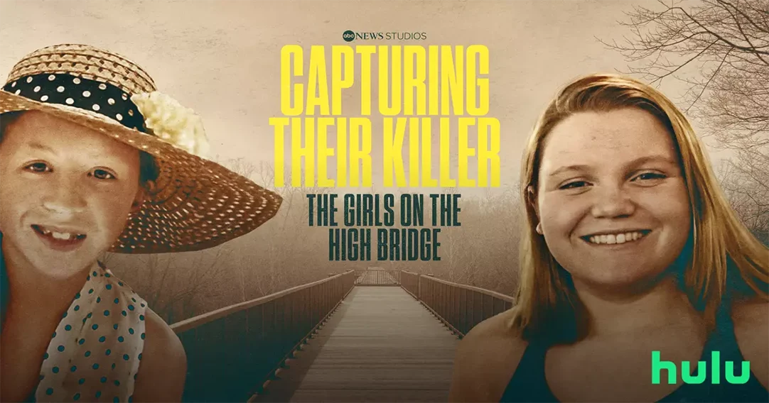  مستند Capturing Their Killer: The Girls on the High Bridge 2025