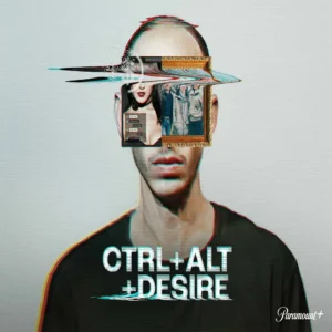 مستند Ctrl+Alt+Desire 2024