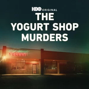 مستند The Yogurt Shop Murders 2025
