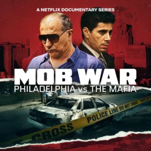 مستند Mob War: Philadelphia vs. The Mafia 2025 (همه قسمت ها)