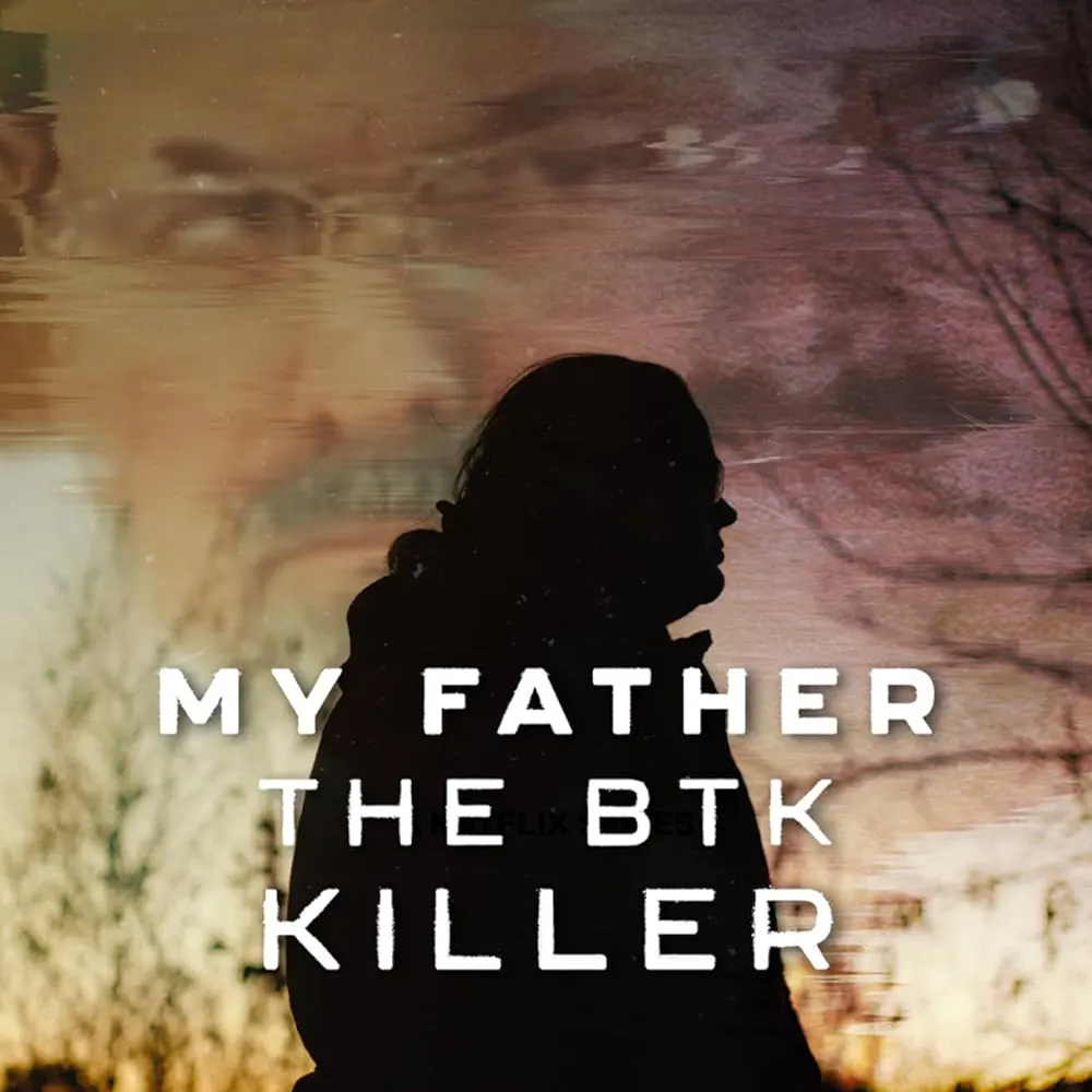 مستند My Father the BTK Killer 2025