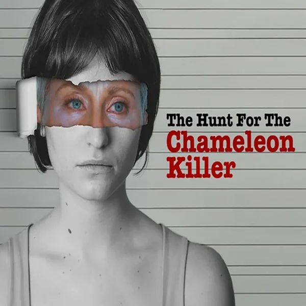 مستند The Hunt for the Chameleon Killer 2024