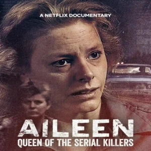 مستند Aileen: Queen of the Serial Killers 2025