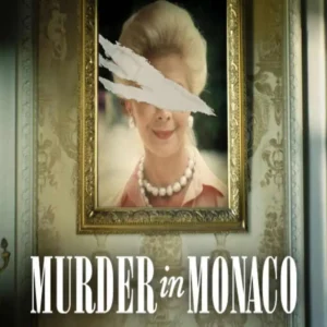 مستند Murder in Monaco 2025
