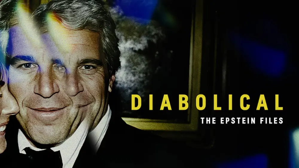  مستند Diabolical: The Epstein Files 2026