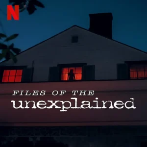 مستند Files of the Unexplained 2024 (قسمت اول)
