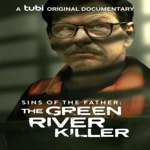 مستند Sins of the Father: The Green River Killer 2022