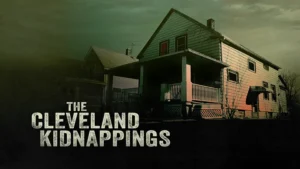مستند The Cleveland Kidnappings 2021