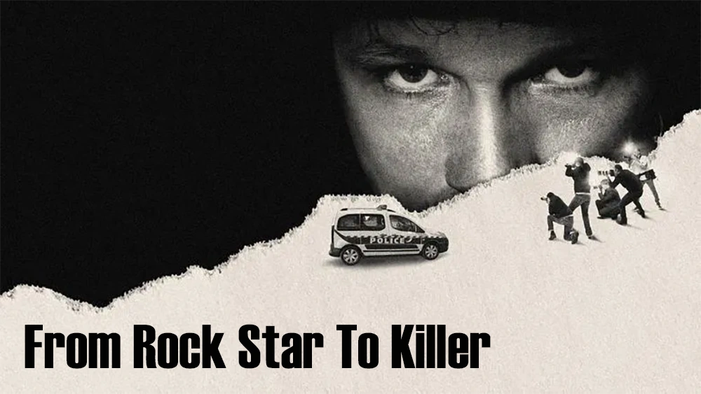  مستند From Rock Star to Killer 2025