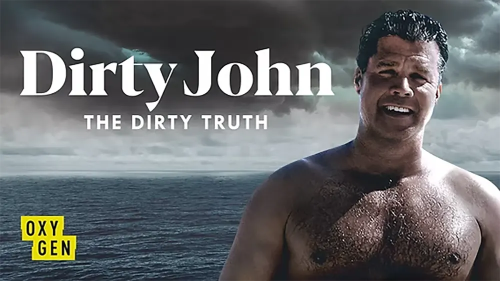 مستند Dirty John: The Dirty Truth 2019