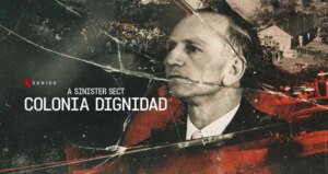 مستند A Sinister Sect: Colonia Dignidad 2021