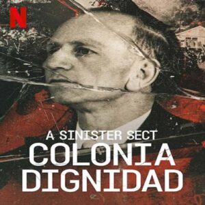 مستند A Sinister Sect: Colonia Dignidad 2021 ( قسمت اول )
