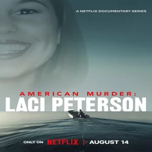 مستند American Murder: Laci Peterson 2024 (قسمت اول)