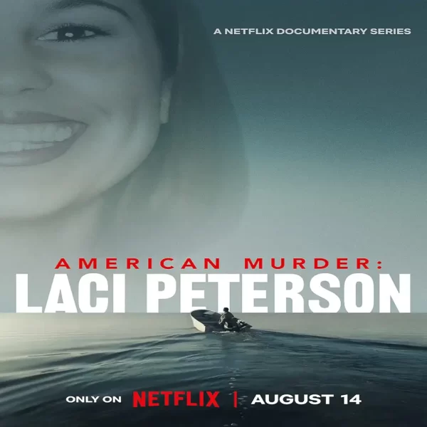 دانلود مستند American Murder: Laci Peterson 2024