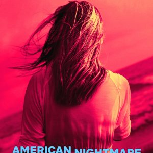 مستند American Nightmare (قسمت سوم)