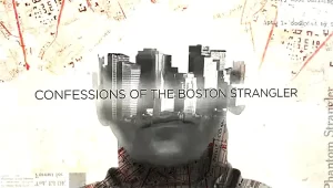 دانلود مستند Confessions of the Boston Strangler 2014