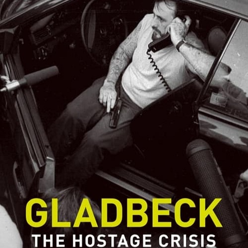 دانلود مستند Gladbeck: The Hostage Crisis 2022