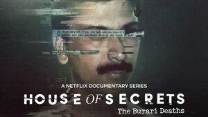  مستند House of Secrets: The Burari Deaths