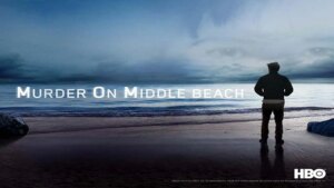  مستند Murder on Middle Beach 2020
