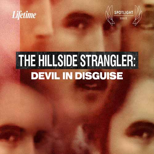 دانلود مستند The Hillside Strangler Devil in Disguise