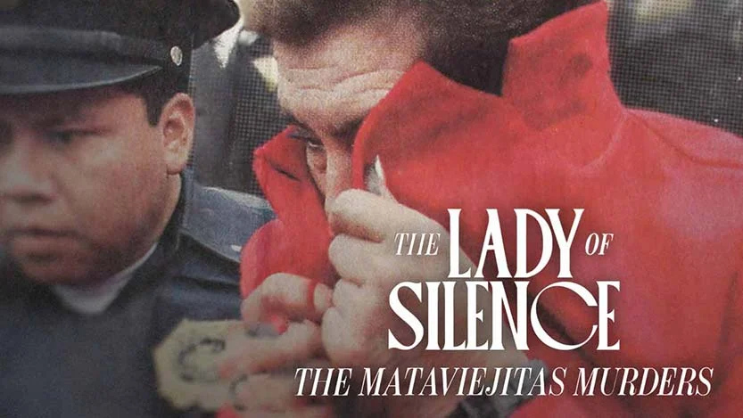  مستند The Lady of Silence: The Mataviejitas Murders 2023