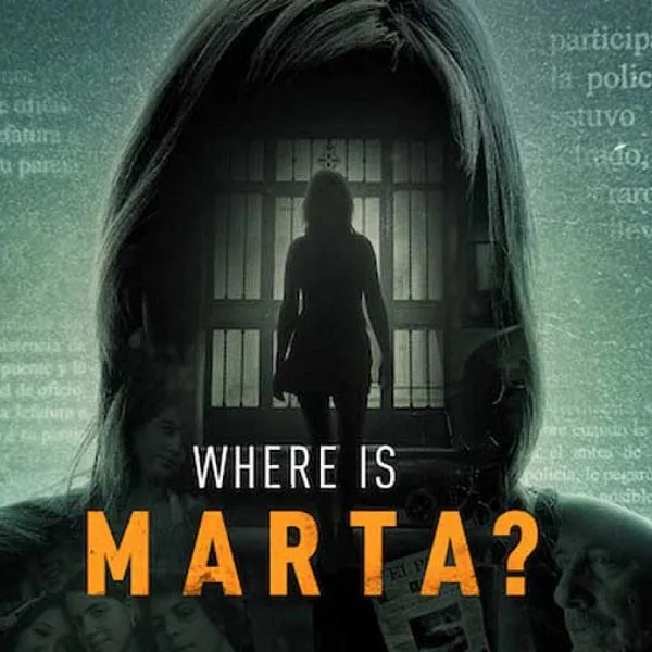 دانلود مستند Where Is Marta 2021