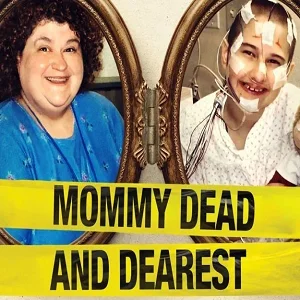 مستند جنایی Mommy Dead and Dearest